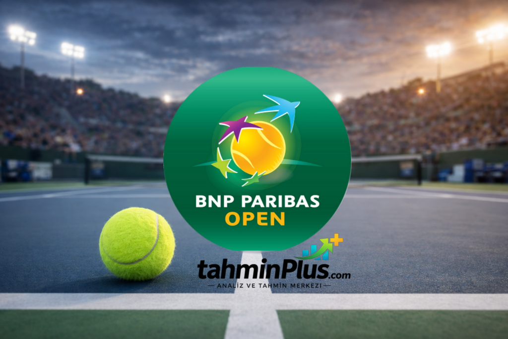iddaa tahmini indian wells